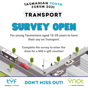 Tasmanian Youth Forum 2021 Transport Online Survey